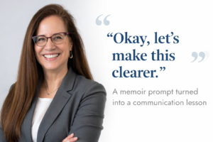 What a Memoir Prompt Taught Me About Communication